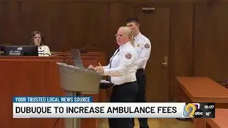 Dubuque to raise ambulance fees