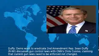 Duffy: Dems Want To Eradicate 2Nd Amendment