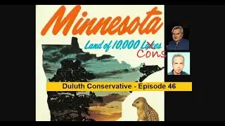 Duluth Conservative - Episode 46