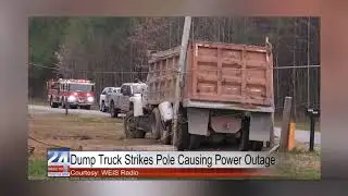 Dump Truck Strikes Pole Causing Power Outage