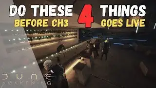 Dune: Awakening | 4 Things you MUST do before Chapter 3 goes Live!