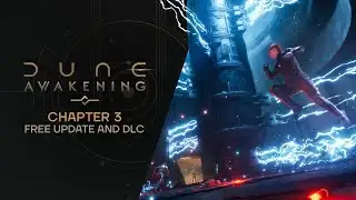 Dune: Awakening — Chapter 3 Announcement Trailer