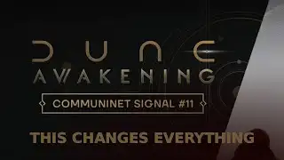 Dune Awakening Chapter 3 – The Endgame Rework Changes Everything