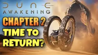 Dune Awakening Must-Know Details for Chapter 2 and Beyond