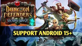 Dungeon Defenders: Second Wave v7.1 (Fix Android 15+) Gameplay offline 