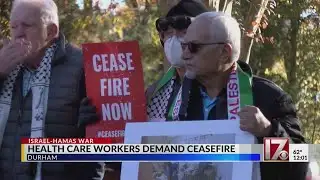 Durham healthcare workers demand ceasefire