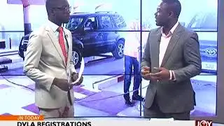 DVLA Registrations - Joy News Today (3-1-18)