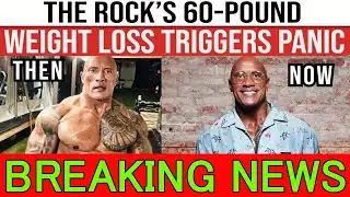 Dwayne Johnson explains truth behind dramatic weight loss after fans were concerned.........