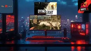 DYING LIGHT | GAMING WITH DRIFT & MATT