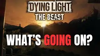 Dying Light The Beast - Best Rewards + On-going Issues