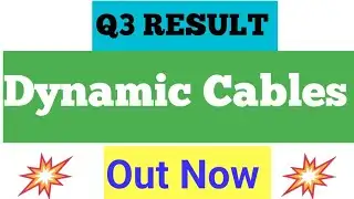 Dynamic Cables q3 result news today. Dynamic Cables share latest news today 