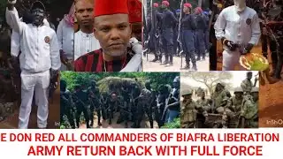 E DON RED ALL COMMANDERS OF BIAFRA LIBERATION ARMY RETURN BACK WITH FŰLL FORĈE