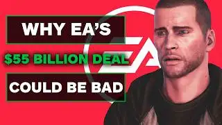 EA Just Sold for $55 Billion — Here