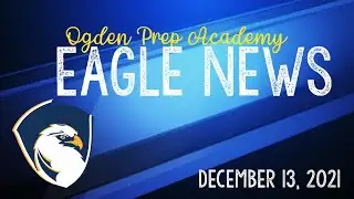 Eagle News December 13, 2021
