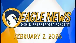 Eagle News February 2, 2026