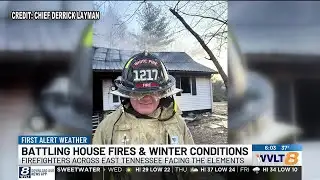 East Tennessee firefighters battle extreme cold while responding to emergency calls