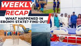 Ebonyi State News Today, Weekly Recap.