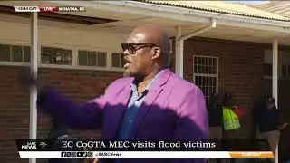 EC CoGTA MEC Zolile Williams visits flood victims in Mthatha