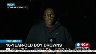 EC Floods | 10-year-old boy drowns