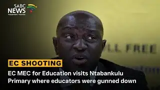 EC MEC for Education Fundile Gade visits Ntabankulu Primary where educators were gunned down