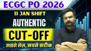ECGC PO 2026 | Exam Analysis – 11 January Shift | Expected Cut-Off | Authentic Prediction