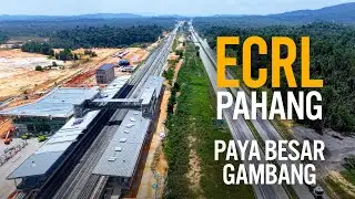 ECRL Pahang: Stesen Paya Besar & Gambang