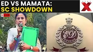 ED vs Mamata LIVE | Mamata Banerjee Under Legal Scanner After ED’s SC Move