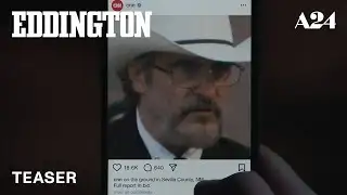 Eddington | Official Teaser HD | A24
