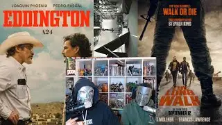 Eddington & The Long Walk- YOUR WEEKLY DOOM #6