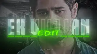 🎬 Ek Villain (2014) | “KAMNH” | Emotional Sad 4K Edit | SeeHitEdits