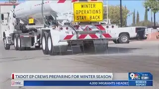 El Paso TXDOT crews preparing for winter season