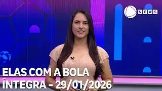 Elas com a Bola - 29/01/2026