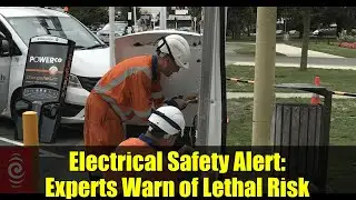 Electrical Safety Alert: Experts Warn of Lethal Risk