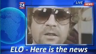 ELO - Here is the news (mix 2024)