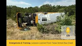 Emergencies & Training: Lessons Learned From Texas School Bus Crash