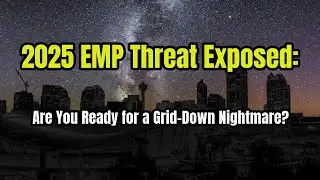 EMP Attack 2025: Is the U.S. Grid Doomed? Shocking Risks Revealed!