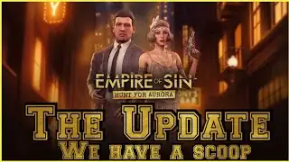 Empire of Sin The Update