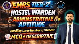 EMRS Hostel Warden Tier 2 class, EMRS Tier-2 Hostel Warden, Administrative Aptitude MCQ+Derscriptive