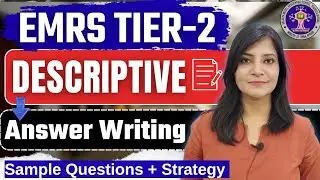 EMRS TIER-2 Descriptive Answer Writing EMRS TIER-2 #emrs2025 EMRS tier-2 strategy. #emrstier2 #emrs
