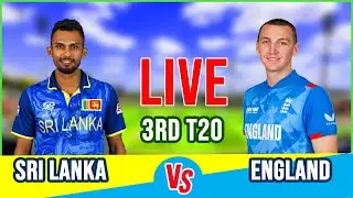 ENG Vs SL🔴LIVE | 3rd T20 | Live Cricket Score| The Crowd Talk |
