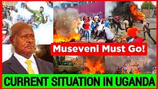 Enough is Enough! Museveni must go! Total Shutdown in Uganda as Protest Erupt against Museveni Gvnt