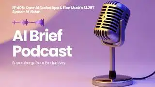 EP 406 : OpenAI Codex App & Elon Musk