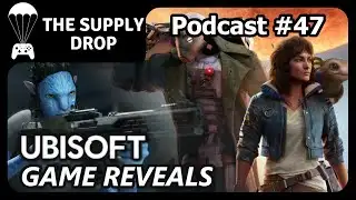 Episode 47: Ubisoft and Capcom showcases get discussed up.