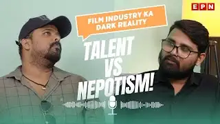 Epn News | Lights, Camera, Struggle! | Real Filmmaker Journey Unfolded | Sidharth Gautam 