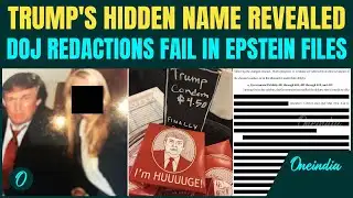 Epstein Files: DOJ Redactions FAIL As Trump