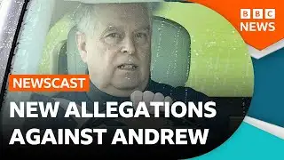 Epstein Files: New Mandelson and Andrew Allegations | BBC Newscast
