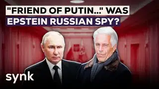 Epstein Ran Putin Kompromat Op? Docs Show FSB Links, Putin Meetings, Blackmail Schemes | synk