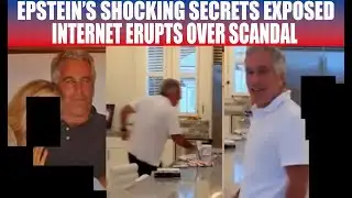EPSTEIN’S MOST DISTURBING VIDEO JEFFREY CHASES VICTIMS  INTERNET FUMES