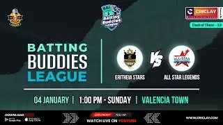 Eritheia Stars vs All Star Legends | Batting Buddies League - 3.0 | Criclay