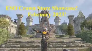 ESO Crownstore Showcase February 2023
